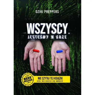 Wszyscy Jeste�my W Grze. Nie czytaj tej ksi��ki je�li nie chcesz si� obudzi�