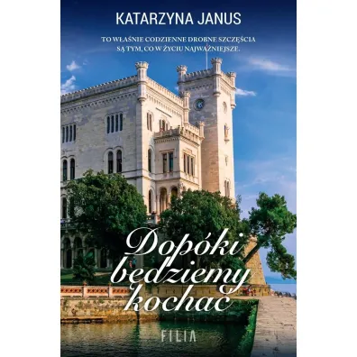 Dop�ki b�dziemy kocha� - Katarzyna Janus