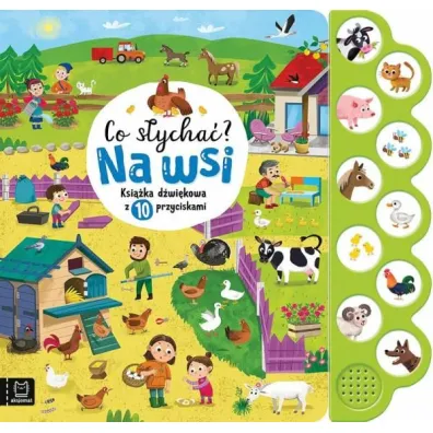 Co s�ycha�? Na wsi.Ksi��ka d�wi�kowa z 10 przyciskami