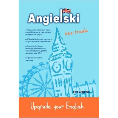 Angielski bez trudu. Upgrade your English