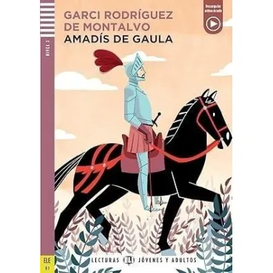 Amadis de Gaula - Garci Rodriguez de Montalvo