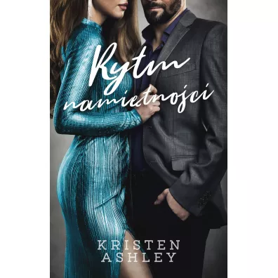 Rytm nami�tno�ci - Kristen Ashley
