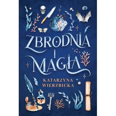 Zbrodnia i magia - Katarzyna Wierzbicka