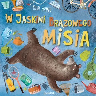 W jaskini brzowego misia - Yuval Zommer