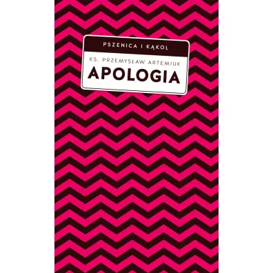 Apologia - Przemys�aw  Artemiuk