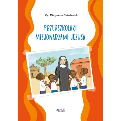 Przedszkolaki misjonarzami Jezusa. Kolorowanka