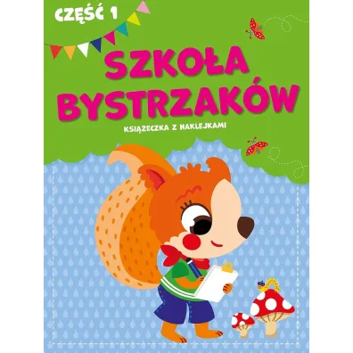 Szko�a bystrzak�w. Cz�� 1