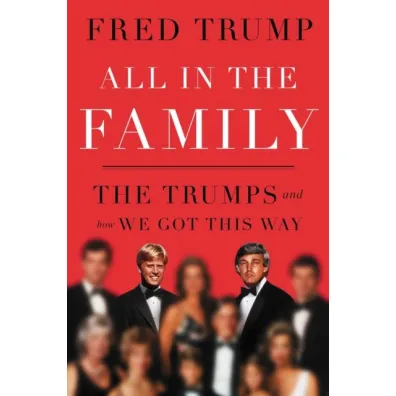 All in the Family. The Trumps and How We Got This Way wer. angielska - Fred Trump