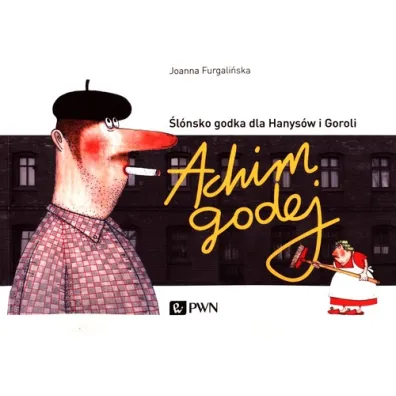 Achim godej - Joanna Furgali�ska