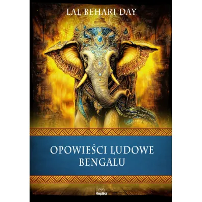 Opowie�ci ludowe Bengalu - Day Lal Behari