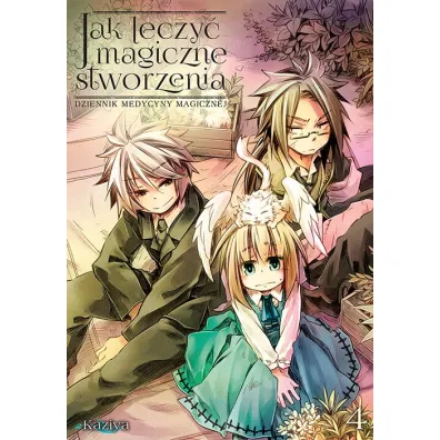 Jak leczy� magiczne stworzenia. Dziennik medycyny magicznej. Tom 4 - Kaziya