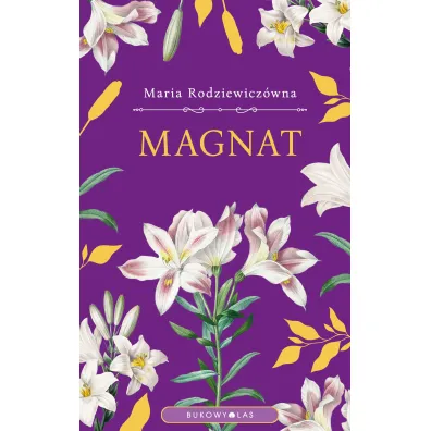 Magnat - Maria Rodziewicz�wna