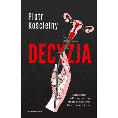 Decyzja - Piotr Ko�cielny