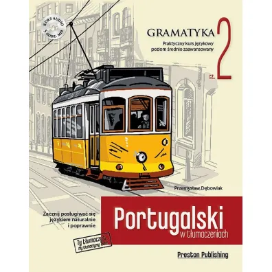 Portugalski w t�umaczeniach Gramatyka 2 - Przemys�aw D�bowiak