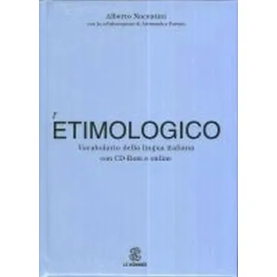 Etimologico Vocabolario della lingua italiana +CD - Alberto Nocentini