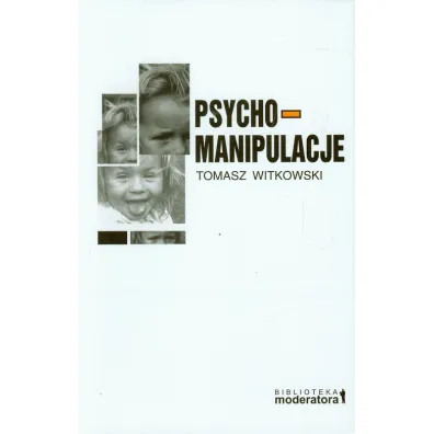 Psychomanipulacje - Tomasz Witkowski