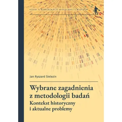 Wybrane zagadnienia z metodologii bada� - Jan Ryszard Sielezin