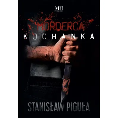 Morderca kochanka - Stanis�aw Pigu�a