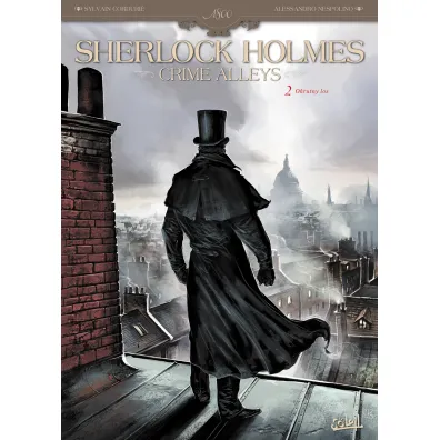 Okrutny los. Sherlock Holmes. Crime Alleys. Tom 2 - Sylvain Cordurie, Alessandro Nespolino