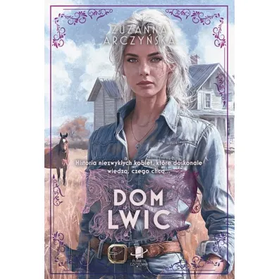 Dom Lwic - Zuzanna Arczy�ska