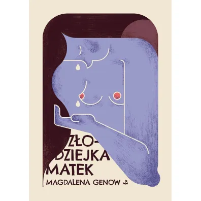 Z�odziejka matek - Magdalena Genow