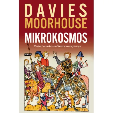 Mikrokosmos. Portret miasta �rodkowoeuropejskiego,Vratislavia, Breslau, Wroc�aw - Norman Davies, Roger Moorhouse