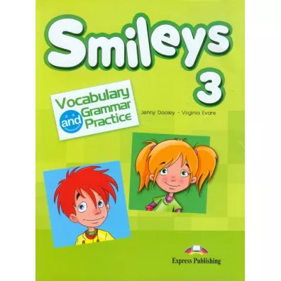Smileys 3. Vocabulary & Grammar Practice - Jenny Dooley, Virginia Evans
