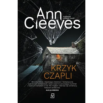 Krzyk czapli. Dwie rzeki. Tom 2 - Ann Cleeves