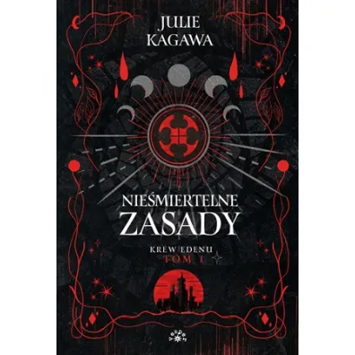 Nie�miertelne zasady. Seria Krew Edenu. Tom 1 - Julie Kagawa