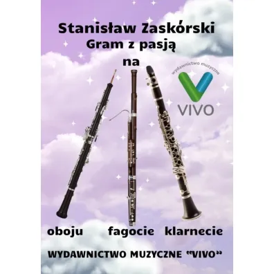 Gram z pasj� na oboju, klarnecie i fagocie - Stanis�am Zask�rski