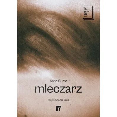 Mleczarz - Anna  Burns