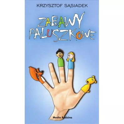 Zabawy paluszkowe - Krzysztof S�siadek