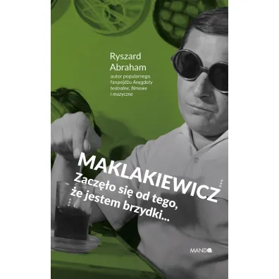 Maklakiewicz - Ryszard Abraham