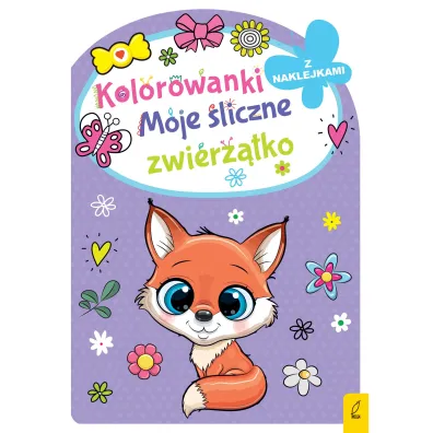 Moje �liczne zwierz�tko. Kolorowanka z wykrojnikiem