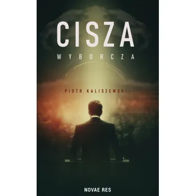 Cisza wyborcza - Piotr  Kaliszewski