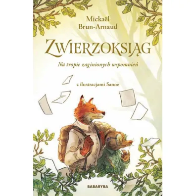 Na tropie zaginionych wspomnie�. Zwierzoksi�g. Tom 1