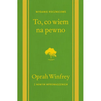 To, co wiem na pewno
