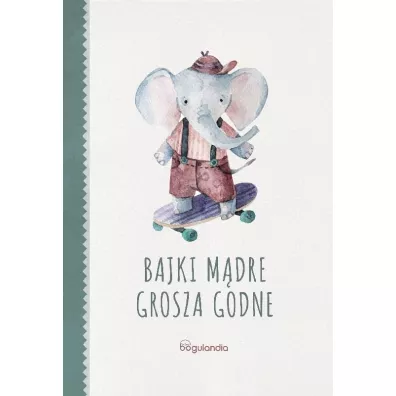 Bajki M�dre grosza godne - Alfred Palla