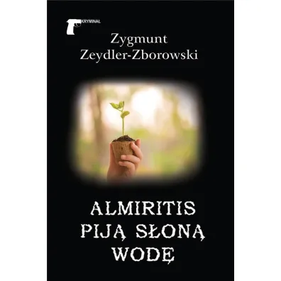 Almiritis pij� s�on� wod� - Zygmunt Zeydler Zborowski