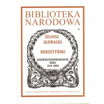 Horszty�ski. Biblioteka Narodowa - Juliusz S�owacki