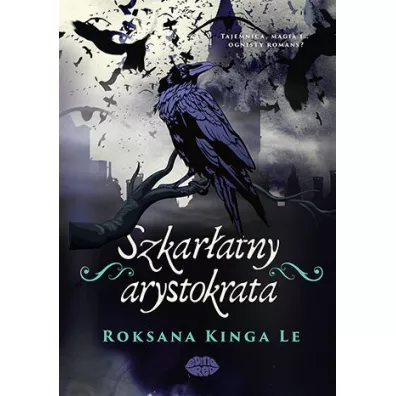 Szkar�atny arystokrata - Roksana Kinga Le