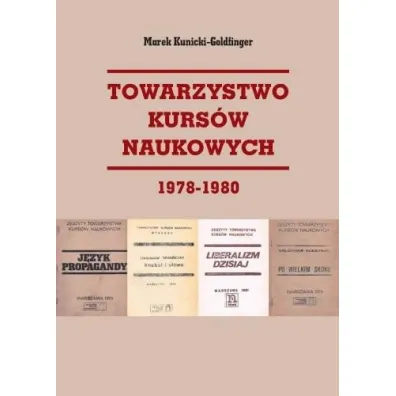 Towarzystwo Kurs�w Naukowych 1978-1980 - Marek  Kunicki-Goldfinger