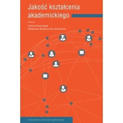 Jako�� kszta�cenia akademickiego - Justyna Maria Bugaj, Ma�gorzata Budzanowska-Drzewiecka