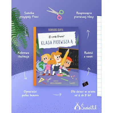 Klasa pierwsza �. Co zrobi Frania?