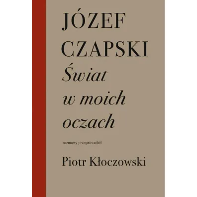 �wiat w moich oczach - J�zef Czapski