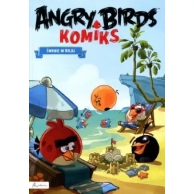�winie w raju. Angry Birds. Komiks. Tom 1