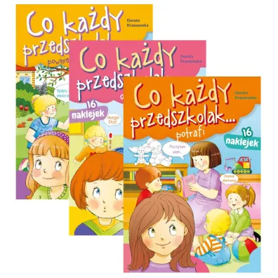 Pakiet dla przedszkolaka. Co ka�dy przedszkolak... powinien wiedzie�, Co ka�dy przedszkolak... odczuwa, Co ka�dy przedszkolak... potrafi