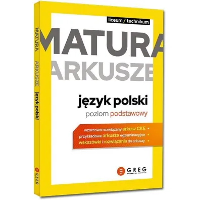 Pakiet Matura 2026: J�zyk polski. Egzamin pisemny. Repetytorium maturalne, J�zyk polski. Egzamin ustny. Repetytorium maturalne, J�zyk polski. Matura. Arkusze. Poziom podstawowy, Matematyka. Matura. Arkusze. Poziom podstawowy