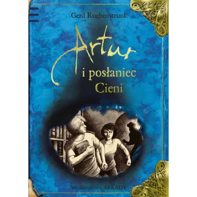 Artur i Pos�aniec Cieni
