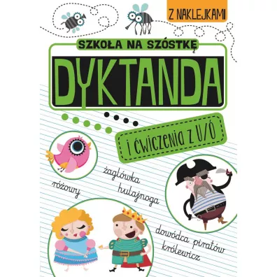 Dyktanda na �/u Szko�a na sz�stk�